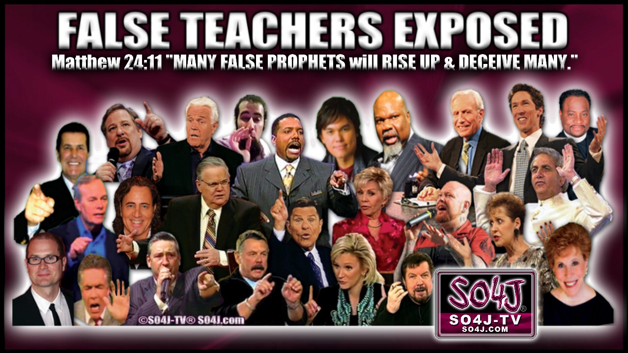 A collage of various individuals predominantly in suits or formal attire, with expressive gestures, gathered against a bold purple backdrop with the text "FALSE TEACHERS EXPOSED" in large letters. A Scripture reference, Matthew 24:11, reads "MANY FALSE PROPHETS WILL RISE UP & DECEIVE MANY" along the top. The watermark includes "SO4J-TV" and "SO4J.com".