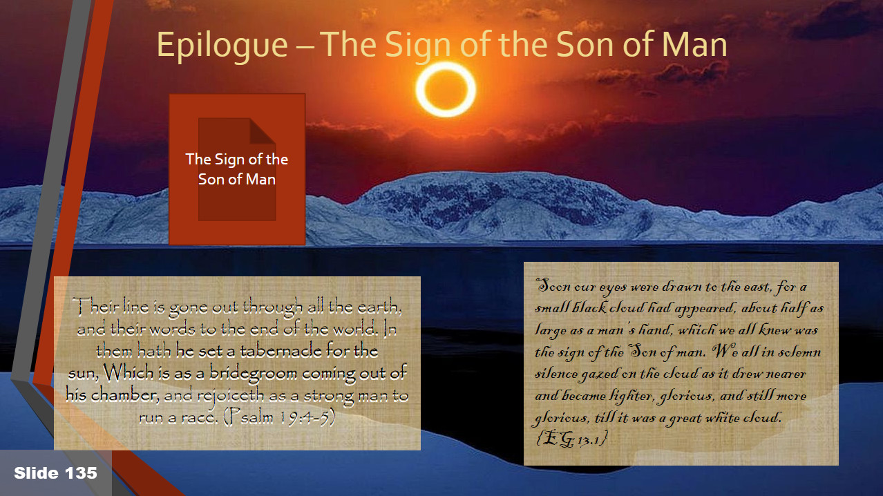 A presentation slide titled "Epilogue – The Sign of the Son of Man" featuring a dimly lit landscape with snowy mountains under a sunset sky that glows around a bright circular light resembling the sun. Below are three panels of text citing biblical verses and an interpretation associated with phenomena seen in the sky.