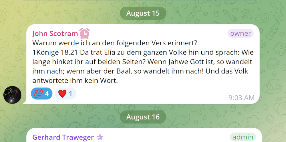 A chat interface displaying a conversation. The message from John Scotram references a biblical verse from 1 Kings 18:21. The message features text with a question about loyalty to God, along with emoji reactions. The chat is dated August 15th at 9:03 AM, with another message from Gerhard Traweger dated August 16th.