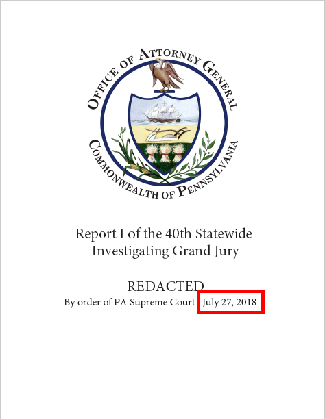 Official document titled "Report I of the 40th Statewide Investigating Grand Jury" for the Commonwealth of Pennsylvania, under the Office of Attorney General. The document features a coat of arms with a bald eagle above a ship, surrounded by horses and crops, encapsulated within an oval laurel design. Redacted by order of PA Supreme Court, dated July 27, 2018.