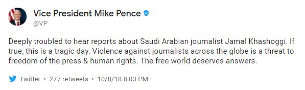 A tweet from Vice President Mike Pence expressing concern over reports about Saudi Arabian journalist Jamal Khashoggi. The tweet highlights the importance of freedom of the press and human rights, dated October 8, 2018.