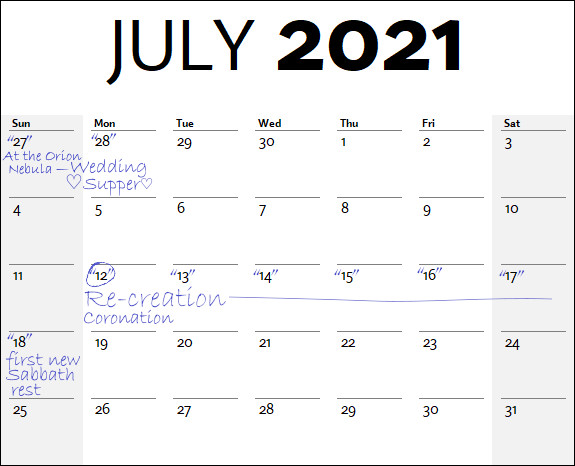 Calendar for July 2021 displayed in a grid format with days of the week from Sunday to Saturday. Notable entries include "Wedding Supper" under "at the Orion Nebula" on the 27th and "Re-creation Coronation" on the 12th. The weekends and special events are highlighted with subtle marks around the dates.